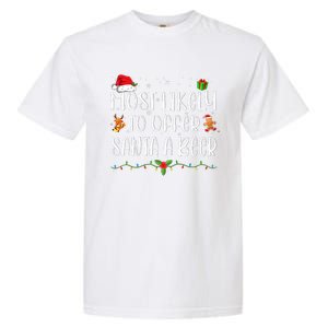 Most Likely To Offer Santa A Beer Funny Drinking Christmas Garment-Dyed Heavyweight T-Shirt