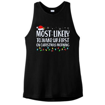 Most Likely To Wake Up First On Christmas Morning Xmas Light Ladies PosiCharge Tri-Blend Wicking Tank