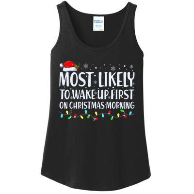 Most Likely To Wake Up First On Christmas Morning Xmas Light Ladies Essential Tank