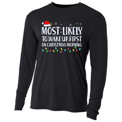 Most Likely To Wake Up First On Christmas Morning Xmas Light Cooling Performance Long Sleeve Crew