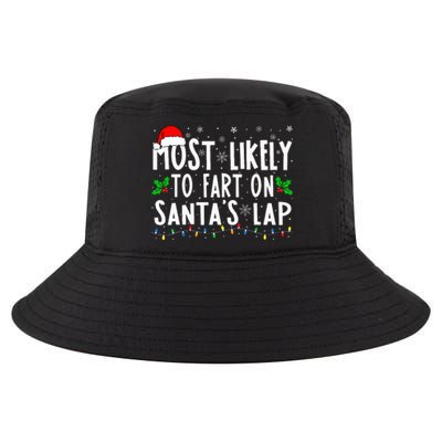 Most Likely To Fart On Santa's Lap Family Matching Christmas Cool Comfort Performance Bucket Hat