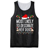 Most Likely To Decorate Her Dog Family Christmas Pajamas Mesh Reversible Basketball Jersey Tank