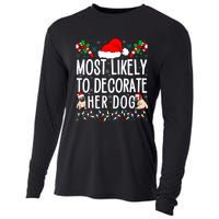 Most Likely To Decorate Her Dog Family Christmas Pajamas Cooling Performance Long Sleeve Crew