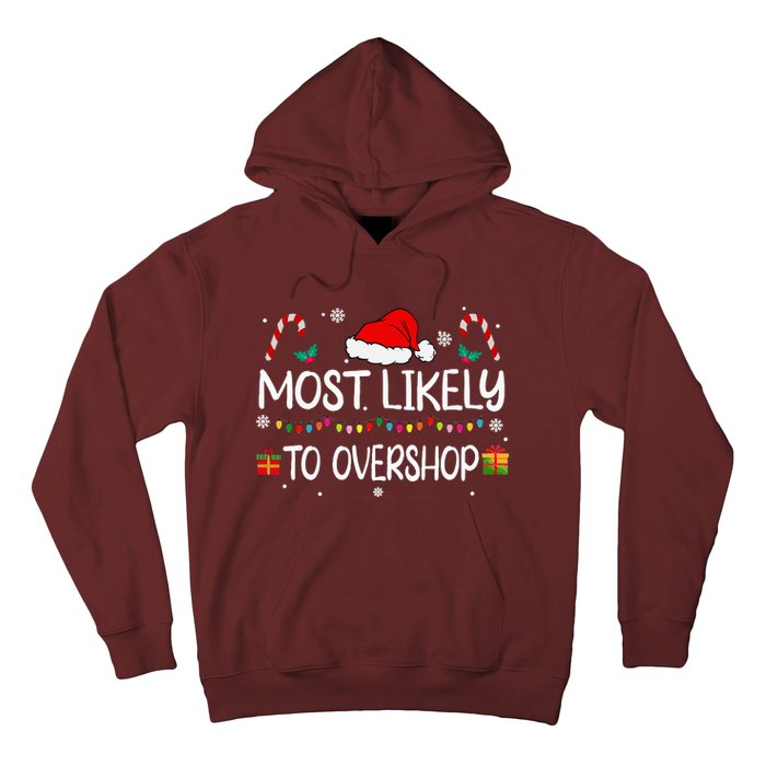 Most Likely To Overshop Shopping Squad Family Christmas Hoodie