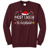 Most Likely To Overshop Shopping Squad Family Christmas Tall Sweatshirt