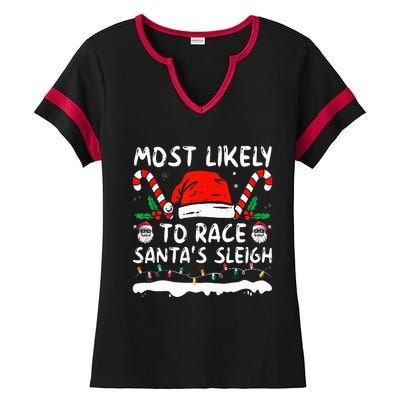 Most Likely To Race SantaS Sleigh Christmas Family Matching Ladies Halftime Notch Neck Tee