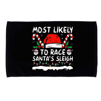 Most Likely To Race SantaS Sleigh Christmas Family Matching Microfiber Hand Towel