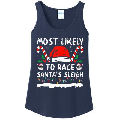 Most Likely To Race SantaS Sleigh Christmas Family Matching Ladies Essential Tank