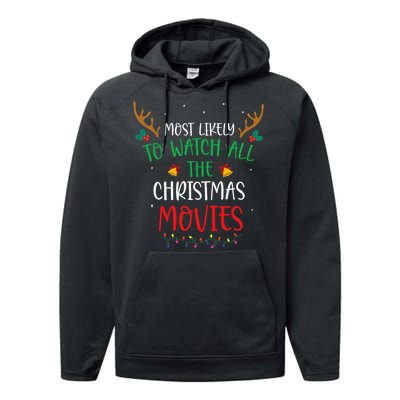 Most Likely To Watch All The Christmas Movies Xmas Matching Performance Fleece Hoodie