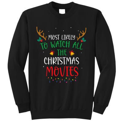 Most Likely To Watch All The Christmas Movies Xmas Matching Sweatshirt