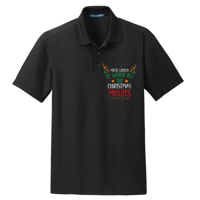 Most Likely To Watch All The Christmas Movies Xmas Matching Dry Zone Grid Polo