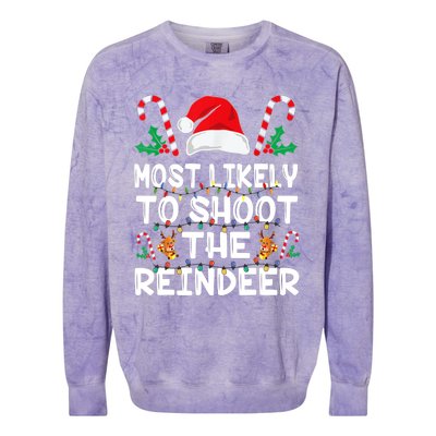 Most Likely To Shoot The Reindeer Santa Christmas Family Colorblast Crewneck Sweatshirt