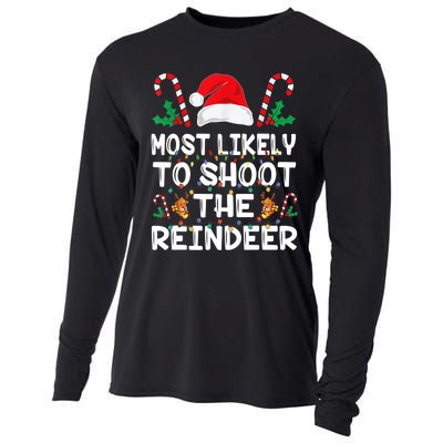 Most Likely To Shoot The Reindeer Santa Christmas Family Cooling Performance Long Sleeve Crew