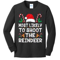 Most Likely To Shoot The Reindeer Santa Christmas Family Kids Long Sleeve Shirt