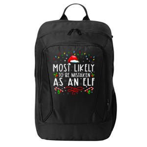 Most Likely To Be Mistaken As An Elf Funny Family Christmas City Backpack