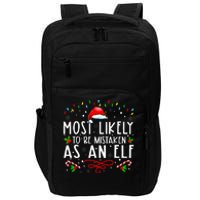 Most Likely To Be Mistaken As An Elf Funny Family Christmas Impact Tech Backpack