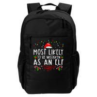 Most Likely To Be Mistaken As An Elf Funny Family Christmas Daily Commute Backpack