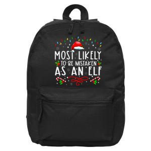 Most Likely To Be Mistaken As An Elf Funny Family Christmas 16 in Basic Backpack