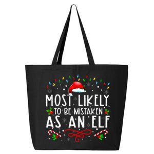 Most Likely To Be Mistaken As An Elf Funny Family Christmas 25L Jumbo Tote