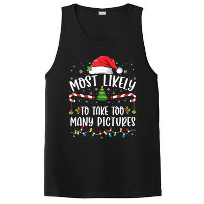 Most Likely To Take Too Y Pictures Family Christmas Meaningful Gift PosiCharge Competitor Tank