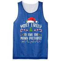 Most Likely To Take Too Y Pictures Family Christmas Meaningful Gift Mesh Reversible Basketball Jersey Tank