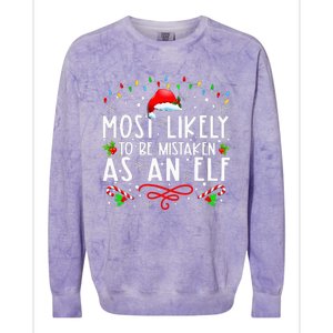 Most Likely To Be Mistaken As An Elf Funny Family Christmas Colorblast Crewneck Sweatshirt