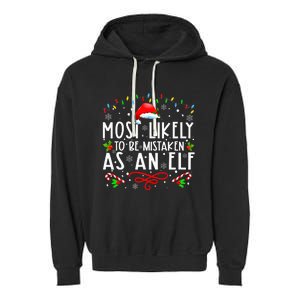 Most Likely To Be Mistaken As An Elf Funny Family Christmas Garment-Dyed Fleece Hoodie