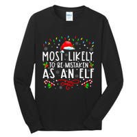 Most Likely To Be Mistaken As An Elf Funny Family Christmas Tall Long Sleeve T-Shirt