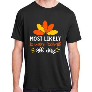 Most Likely to Matching Family Thanksgiving Pajamas Adult ChromaSoft Performance T-Shirt