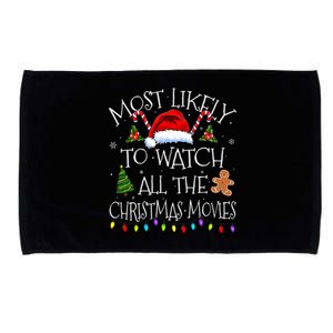 Most Likely To Watch All The Christmas Movies Christmas Microfiber Hand Towel