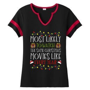 Most Likely to Watch The Same Christmas Movies Binge Ladies Halftime Notch Neck Tee