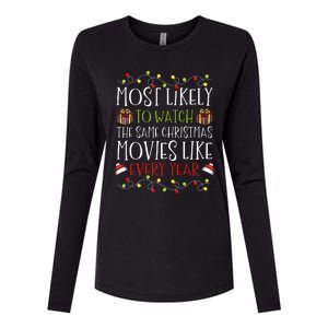 Most Likely to Watch The Same Christmas Movies Binge Womens Cotton Relaxed Long Sleeve T-Shirt