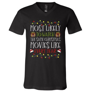 Most Likely to Watch The Same Christmas Movies Binge V-Neck T-Shirt