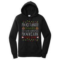 Most Likely to Watch The Same Christmas Movies Binge Women's Pullover Hoodie