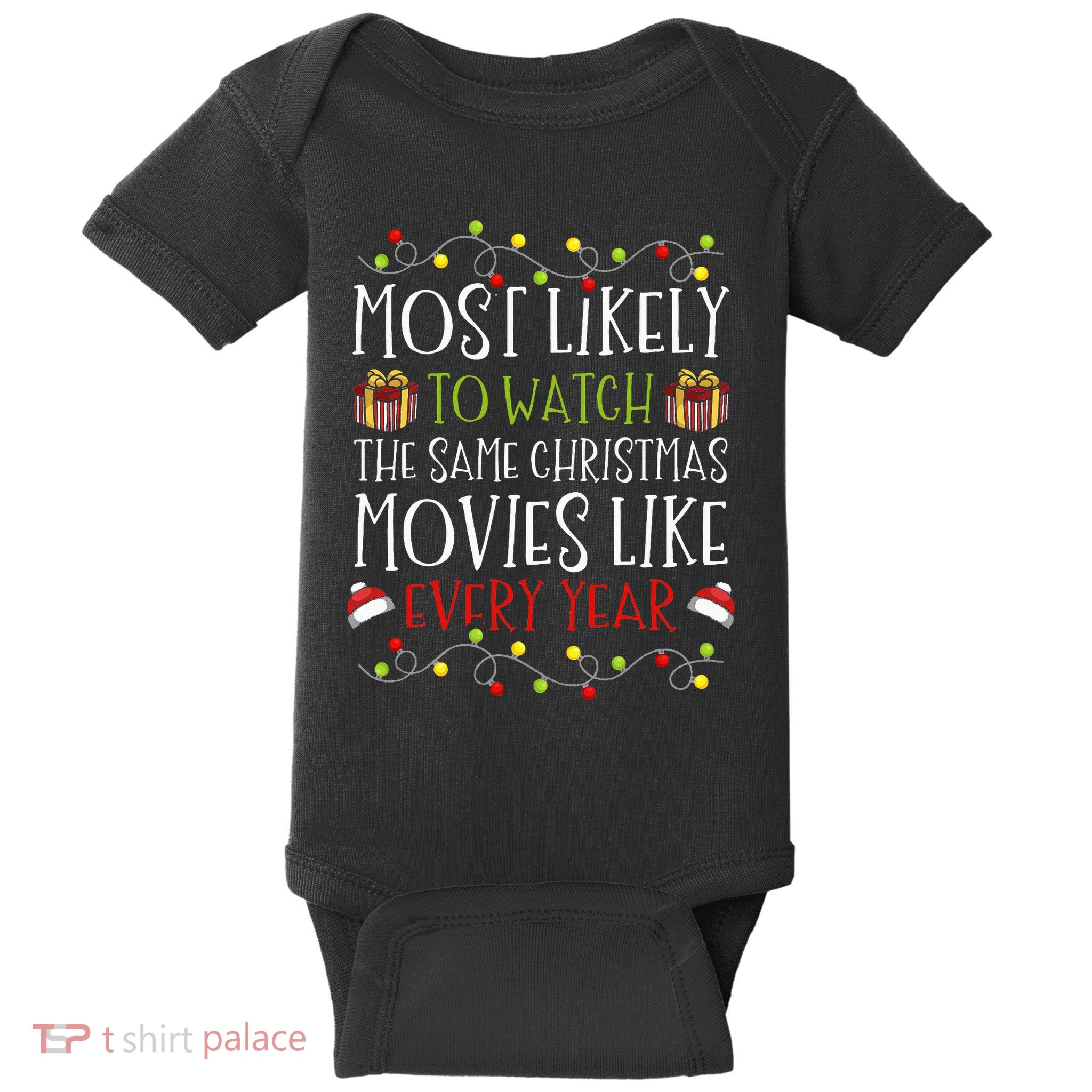 Most Likely to Watch The Same Christmas Movies Binge Baby Bodysuit