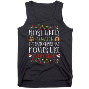 Most Likely to Watch The Same Christmas Movies Binge Tank Top