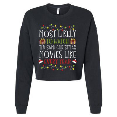 Most Likely to Watch The Same Christmas Movies Binge Cropped Pullover Crew