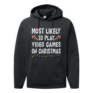 Most Likely To Play Video Games Funny Family Christmas Gamer Performance Fleece Hoodie