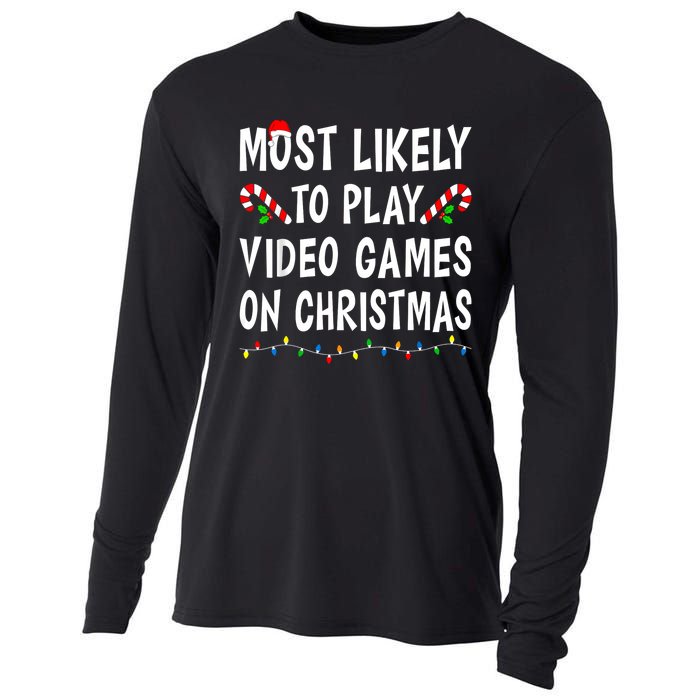 Most Likely To Play Video Games Funny Family Christmas Gamer Cooling Performance Long Sleeve Crew