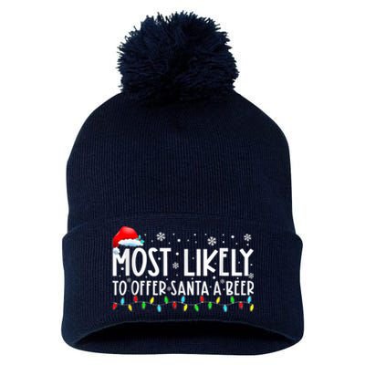 Most Likely To Offer Santa A Beer Funny Drinking Christmas Pom Pom 12in Knit Beanie