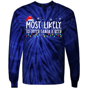 Most Likely To Offer Santa A Beer Funny Drinking Christmas Tie-Dye Long Sleeve Shirt