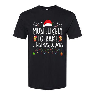 Most Likely To Bake Christmas Cookies Funny Baker Christmas Softstyle CVC T-Shirt