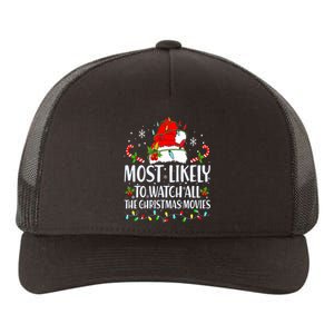 Most Likely To Watch All The Christmas Movies Matching Xmas Yupoong Adult 5-Panel Trucker Hat