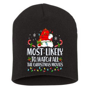 Most Likely To Watch All The Christmas Movies Matching Xmas Short Acrylic Beanie