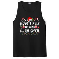 Most Likely To Drink All The Coffee Funny Family Christmas PosiCharge Competitor Tank