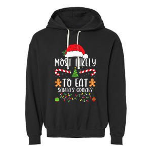 Most Likely To Eat Santa's Cookies Christmas Matching Family Garment-Dyed Fleece Hoodie