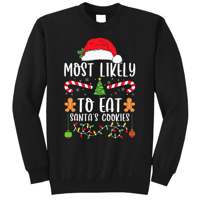 Most Likely To Eat Santa's Cookies Christmas Matching Family Tall Sweatshirt