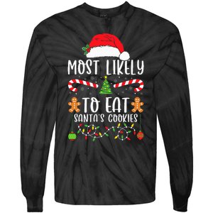 Most Likely To Eat Santa's Cookies Christmas Matching Family Tie-Dye Long Sleeve Shirt