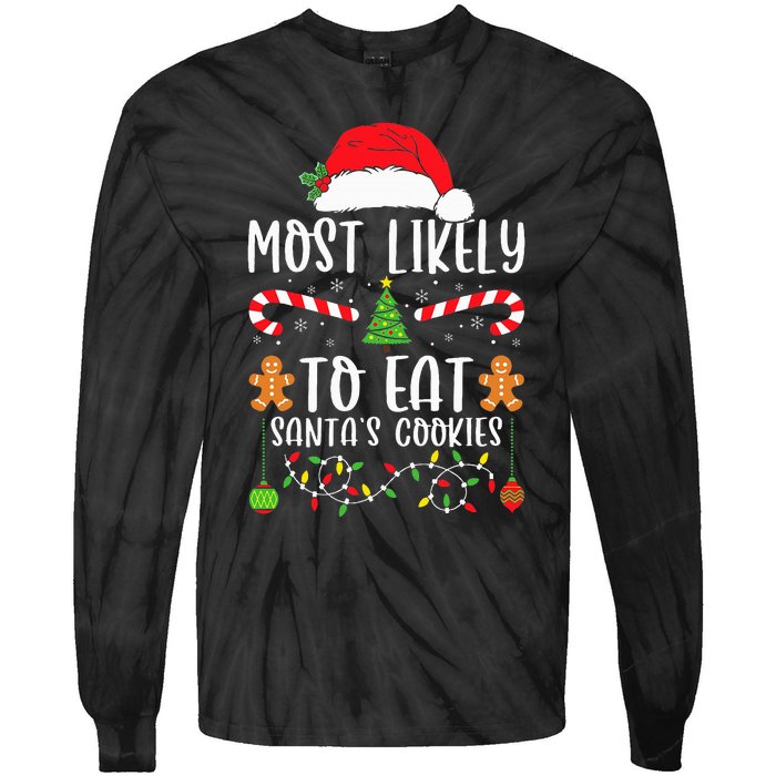 Most Likely To Eat Santa's Cookies Christmas Matching Family Tie-Dye Long Sleeve Shirt