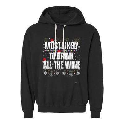 Most Likely To Drink All The Wine Santa Family Matching Garment-Dyed Fleece Hoodie